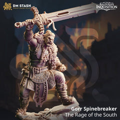 Gorr Spinebreaker - The Rage of the South 3D-printed model
