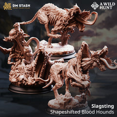 Slagsting - Shapeshifted Blood Hounds