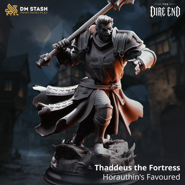 Thaddeus the Fortress - Horauthin's Favoured