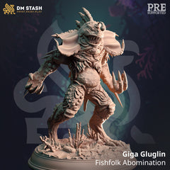 Giga Gluglin - Fishfolk Abomination